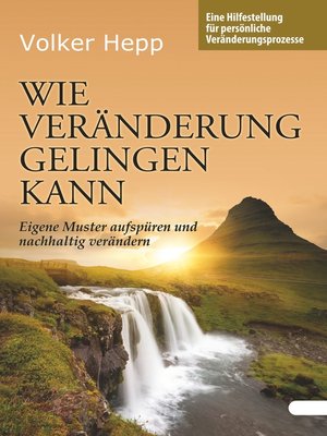 cover image of Wie Veränderung gelingen kann